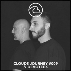 Clouds Journey #009 ~ Devoteex