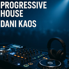 Dani Kaos - From Organic to Progressive (May 2025)