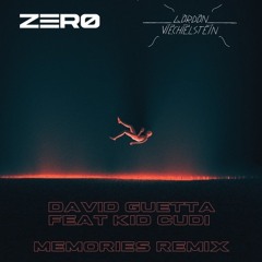 David Guetta Ft. Kid Cudi - Memories  (Gördön Vïëchïëlstëïn & ZERØ Remix)