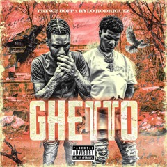 Ghetto (Feat. Prince Bopp)