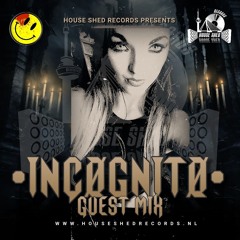 •INCØGNITØ• House Shed Records Guest Mix ... August 2024