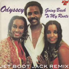 Odyssey - Going Back To My Roots (Jet Boot Jack Remix) DOWNLOAD!