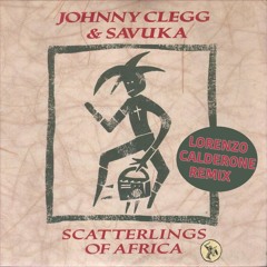 Johnny Clegg - Scatterlings Of Africa ( LORENZO CALDERONE REMIX ).Mp3