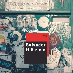 POOLcast 068 - Salvador Hören