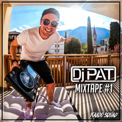 DJ PAT Mixtape #1