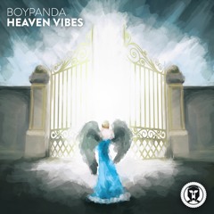 BoyPanda - Heaven Vibes