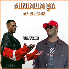 Dr. Yaro - Minimum Ça (THIIX AFRO REMIX)