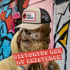 Distortus Rex-My Existence