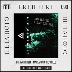 MM PREMIERE 099 | Die Wahrheit - Maria und die Stille [Le Feu Des Refusés]