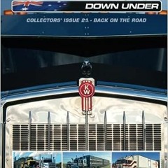 30+ Kenworth Down Under #21: Back on the Road by Mr Howard Shanks (Author)