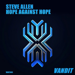 Steve Allen - Hope Against Hope [VANDIT]