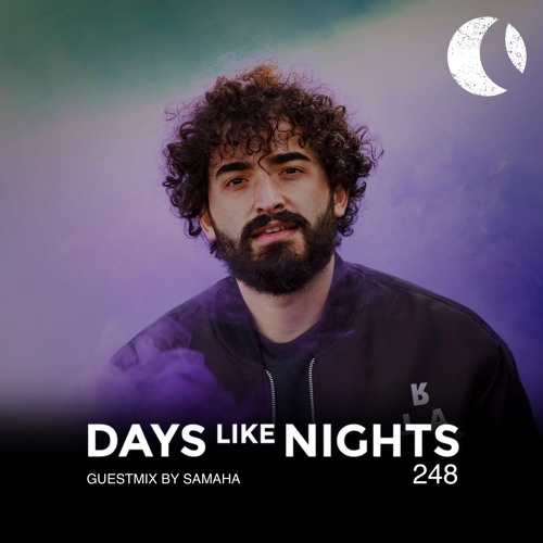 DAYS like NIGHTS 248 - Guestmix by Samaha thumbnail