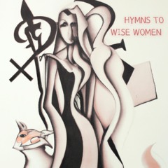 Hymn to wise women