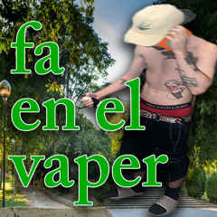 @un.fermelo.by.dardo - fa en el vaper
