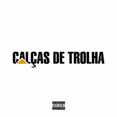 CALÇAS DE TROLHA FT LIL MANGALHO/FAKIETRAPFLIP