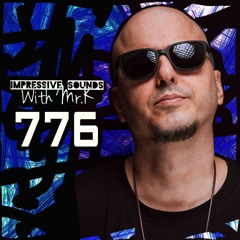 Mr.K Impressive Sounds Radio Nova Vol.776 (20.12.2022)