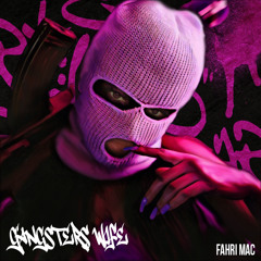 Fahri Mac - Gangsters Wife (Original Mix)