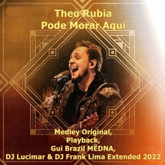 Theo Rubia - Pode Morar Aqui (ABERTURA: Medley 2022)