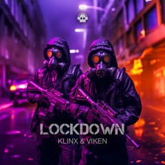 Klinx & Viken - Lockdown (original mix) OUT NOW @Phantom Unit Records👻