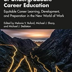 Access PDF EBOOK EPUB KINDLE Mapping the Future of Undergraduate Career Education by  Melanie V. Buf