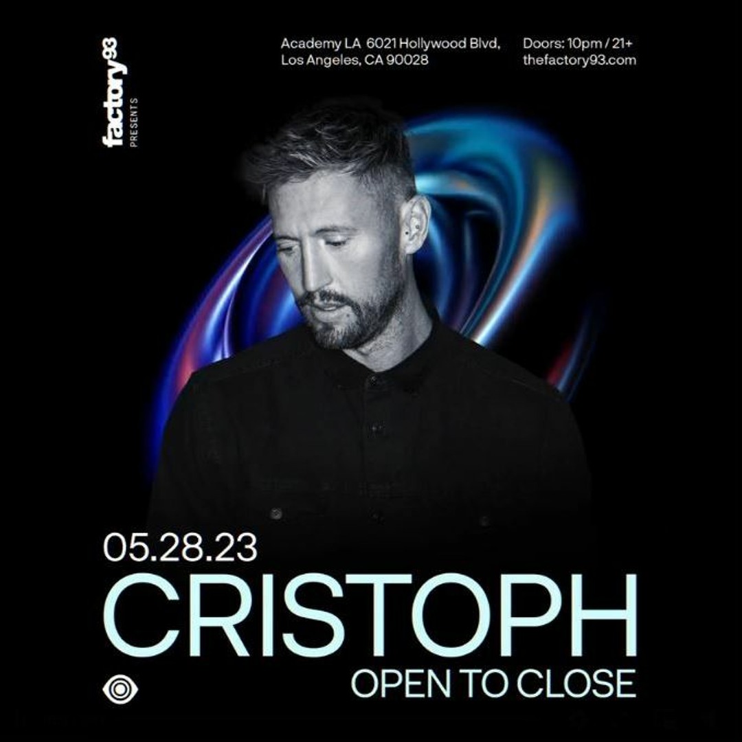 Stream Cristoph @ Academy LA (May 29, 2023) by CanOfWater | Listen ...
