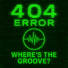 404 Groove Not Found