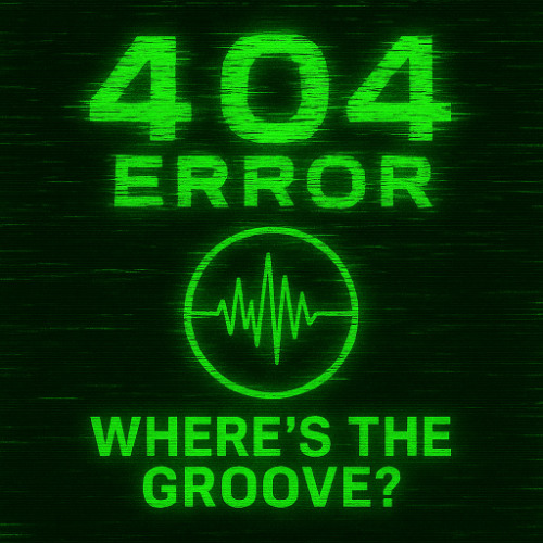 404 Groove Not Found