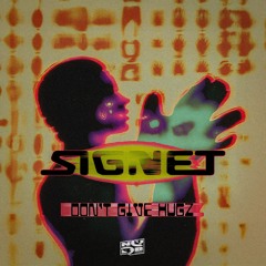 Signet - Don't Give Hugz