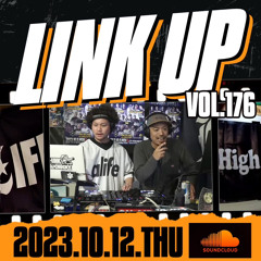 LINK UP VOL.176 MIXED BY KING LIFE STAR CREW