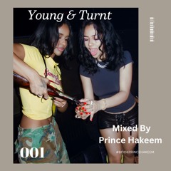 2024 Mixxy Monday 001: Young & Turnt