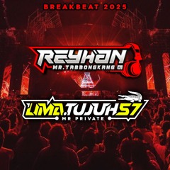 #DUO MAUT-BREAKBEAT 2025..!!! [Limatujuh57 & Mr.Tabbongkang01]