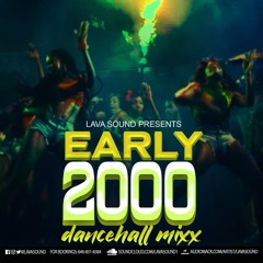 EARLY 2000 DANCEHALL MIXX (raw)