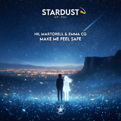 Nil Martorell & Emma CG - Make Me Feel Safe