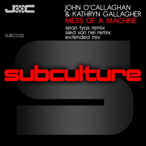 John O'Callaghan & Kathryn Gallagher - Mess Of A Machine (Extended Mix)