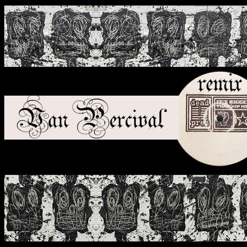 Dead Prez Hip Hop Van Percival Remix By Van Percival