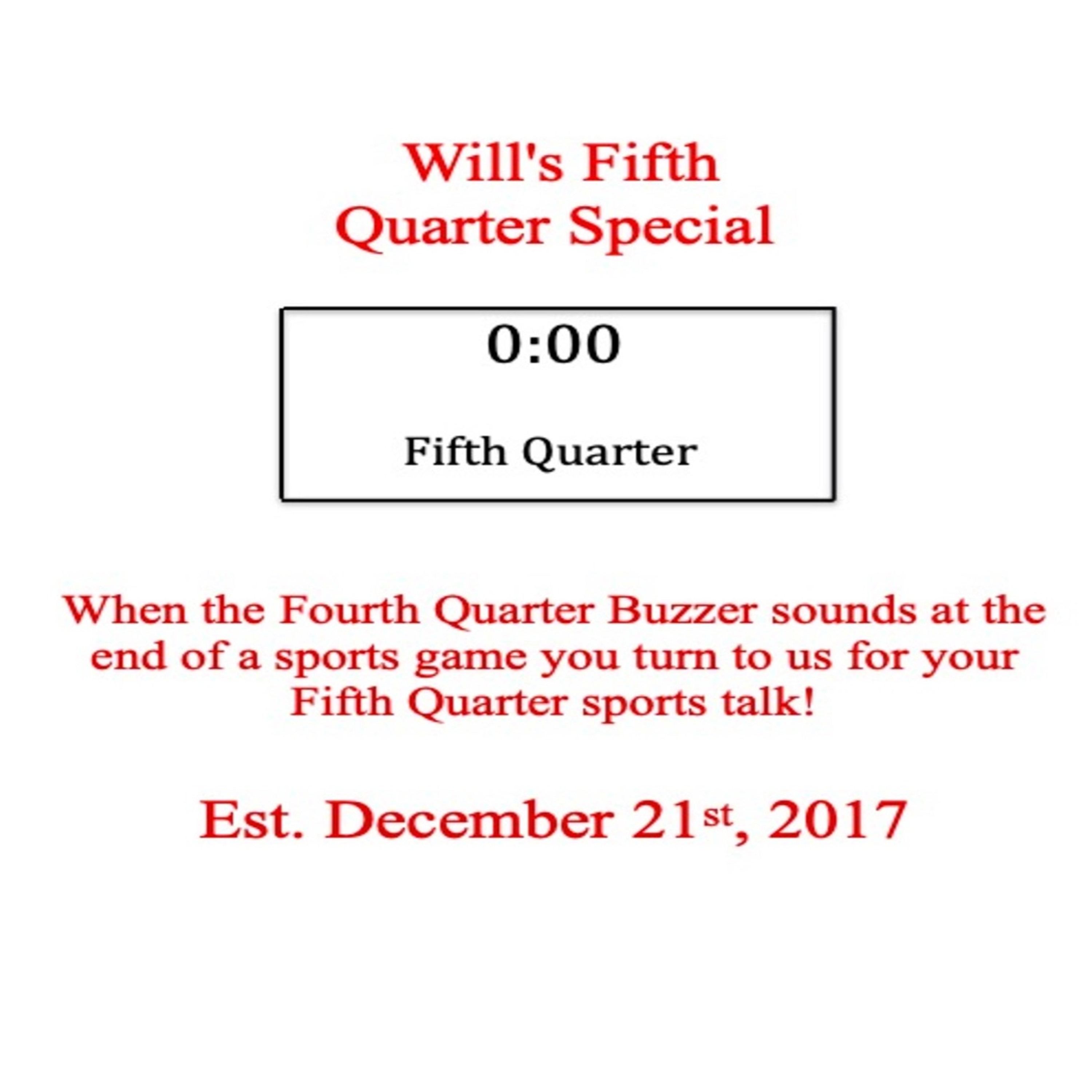 Will\'s Fifth Quarter Special
