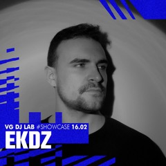 VG DJ LAB Showcase: EKDZ