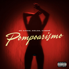 Pompoarismo (feat. Ian Durso, SJay & Will No Beat)