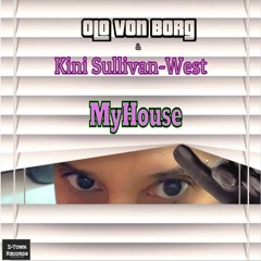 Myhouse (feat. Kini Sullivan-West)