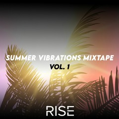 Summer Vibrations Mixtape Vol. 1