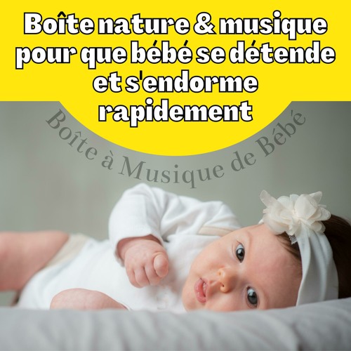 Stream Berceuse bébé (Baby music) by Musique pour Enfants Dodo