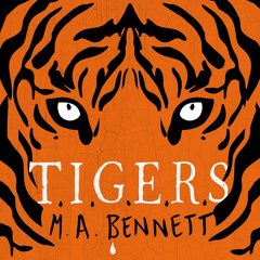 STAGS 4: TIGERS by M.A. Bennett - Audiobook sample