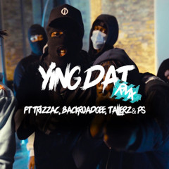 Gully - Ying Dat Remix (Ft. Trizzac, BackRoad Gee, TALLERZ & PS Hitsquad)