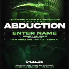 Heart of Gold @ Abduction - 4.11.25