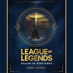 Get EPUB 📒 League of Legends: Realms of Runeterra (Official Companion) by  Riot Game