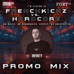 Frenchkickz vs Hardcore warm-up Mix by Infinity