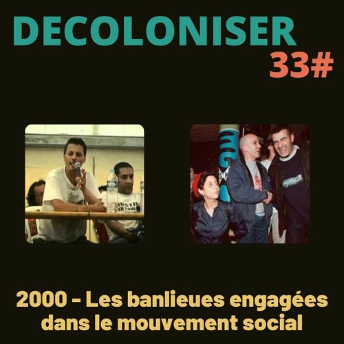 33# - 2000 : Les banlieues engagées dans le mouvement social.