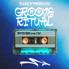 Elias R - Groove Ritual Mix - September 2025