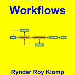 READ [KINDLE PDF EBOOK EPUB] Jira Core Workflows by  Rynder Klomp ✉️