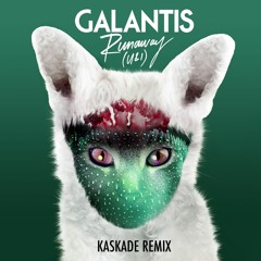 Galantis - Runaway (U & I) (Kaskade Remix)